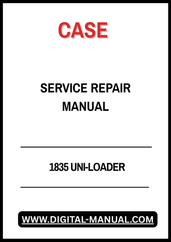 Ensure your CASE 1835 Uni-Loader operates at peak performance with our comprehensive Service Repair Manual. This essential guide provides detailed instructions and diagrams, making it easy to troubleshoot and repair your equipment efficiently.