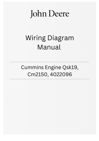 John Deere Cummins Engine QSK19, CM2150, 4022096 Wiring Diagram Manual PDF