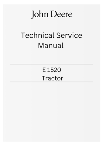 JOHN DEERE 1520 TRACTOR TECHNICAL SERVICE MANUAL TM1012 - PDF