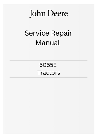 JOHN DEERE 5055E (FT4) NORTH AMERICA TRACTORS SERVICE REPAIR MANUAL TM901519 - PDF