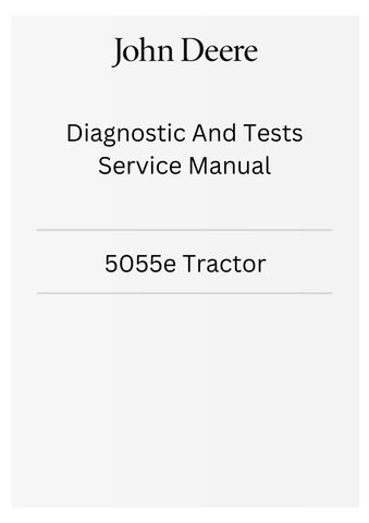 JOHN DEERE 5055E TRACTOR DIAGNOSTIC AND TESTS SERVICE MANUAL TM901019 - PDF
