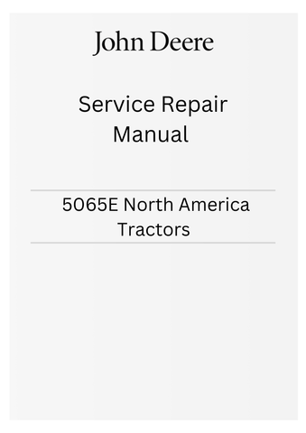 JOHN DEERE 5065E (FT4) NORTH AMERICA TRACTORS SERVICE REPAIR MANUAL TM901519 - PDF