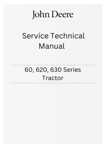 JOHN DEERE 60, 620, 630 SERIES TRACTOR SERVICE TECHNICAL MANUAL SM2008 - PDF