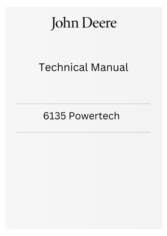 JOHN DEERE 6135 POWERTECH CTM415 TECHNICAL MANUAL - PDF