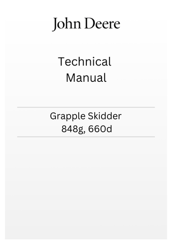 JOHN DEERE GRAPPLE SKIDDER 848G, 660D TECHNICAL MANUAL TMF435521