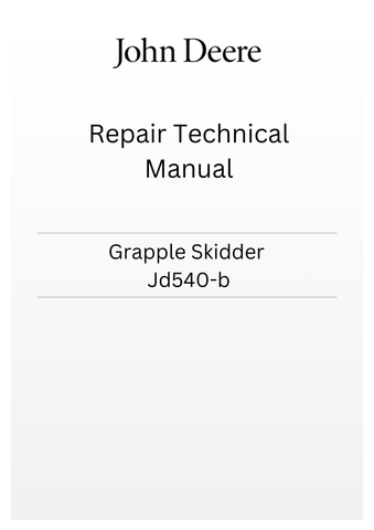 JOHN DEERE GRAPPLE SKIDDER JD540-B REPAIR TECHNICAL MANUAL TM1139