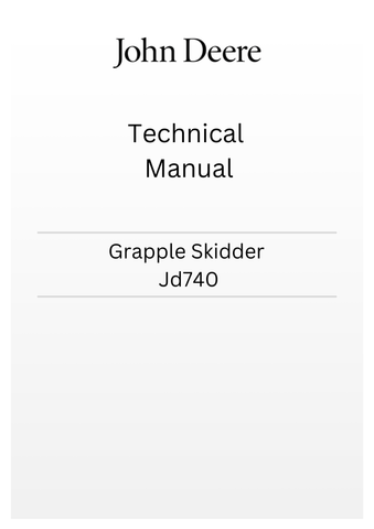 JOHN DEERE GRAPPLE SKIDDER JD740 TECHNICAL MANUAL TM1101