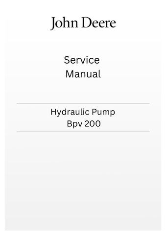 JOHN DEERE HYDRAULIC PUMP BPV 200 SERVICE MANUAL TM2210
