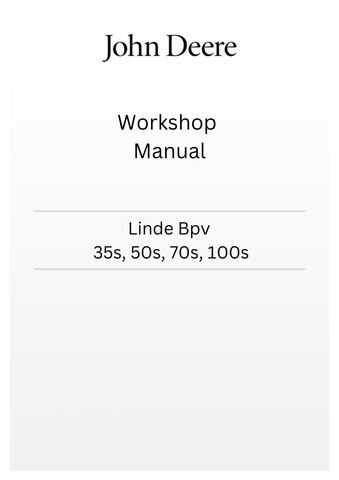 JOHN DEERE LINDE BPV 35S, 50S, 70S, 100S WORKSHOP MANUAL TM2226