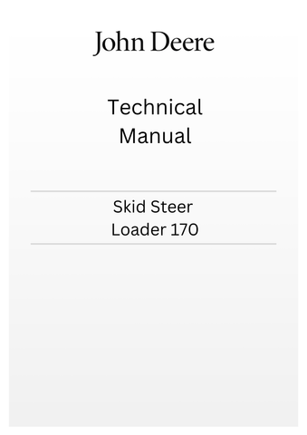 JOHN DEERE SKID STEER LOADER 170 TECHNICAL MANUAL TM1075