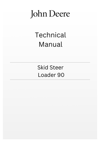 JOHN DEERE SKID STEER LOADER 90 TECHNICAL MANUAL TM1205