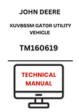 JOHN DEERE XUV865M GATOR UTILITY VEHICLE TECHNICAL MANUAL  TM160619 - PDF