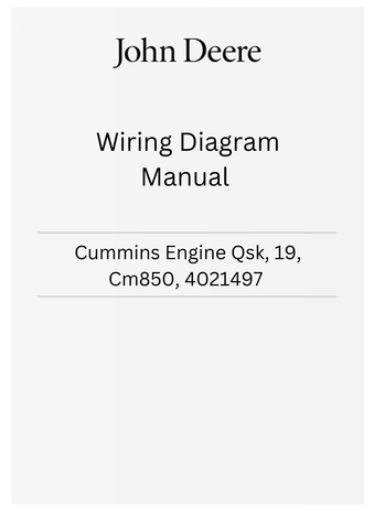 John Deere Cummins Engine QSK, 19, CM850, 4021497 Wiring Diagram Manual PDF