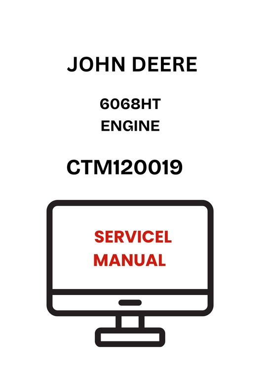 CTM120019 - JOHN DEERE 6068HT ENGINE SERVICEL MANUAL