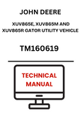 JOHN DEERE XUV865E, XUV865M AND XUV865R GATOR UTILITY VEHICLE TECHNICAL MANUAL  TM160619 - PDF