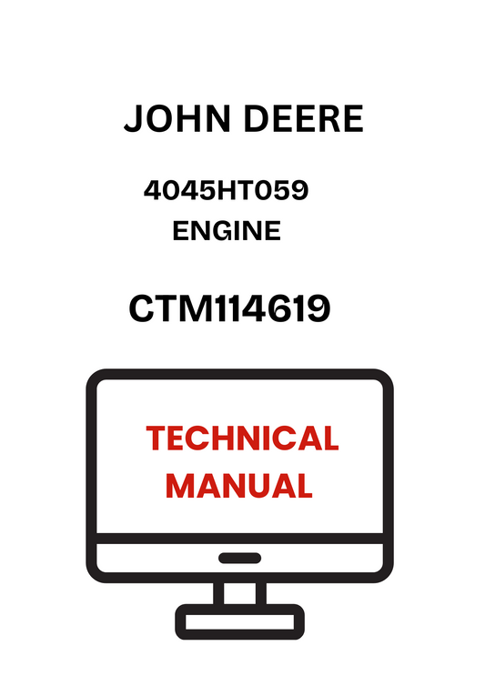 CTM114619 - JOHN DEERE 4045HT059 ENGINE TECHNICAL MANUAL
