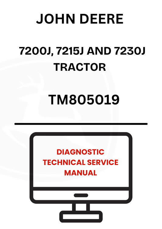 TM805019 - JOHN DEERE 7200J, 7215J AND 7230J TRACTOR DIAGNOSTIC TECHNICAL SERVICE MANUAL