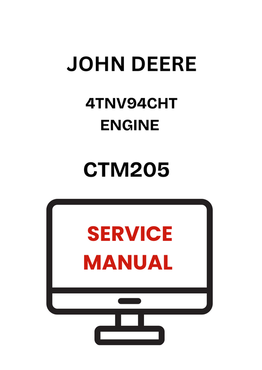CTM205 - JOHN DEERE 4TNV94CHT ENGINE SERVICE MANUAL