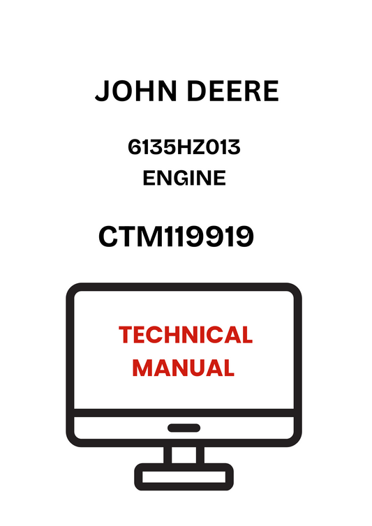 CTM119919 - JOHN DEERE 6135HZ013 ENGINE TECHNICAL MANUAL
