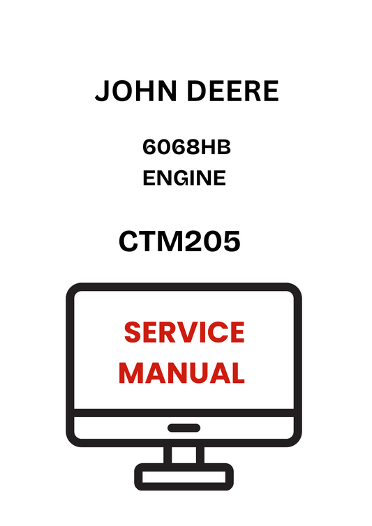 CTM205 - JOHN DEERE 6068HB ENGINE SERVICE MANUAL