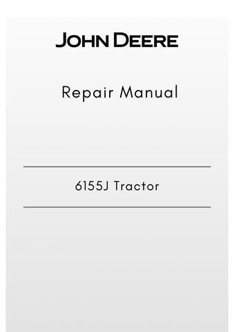 TM609319 - JOHN DEERE 6155J TRACTOR REPAIR MANUAL