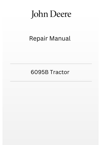 TM701719 - JOHN DEERE 6095B TRACTOR REPAIR MANUAL