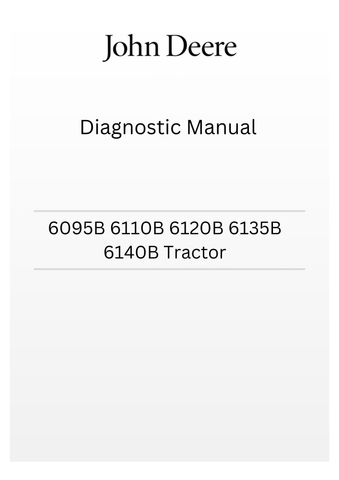 TM701819 - JOHN DEERE 6095B 6110B 6120B 6135B 6140B TRACTOR  DIAGNOSTIC MANUAL