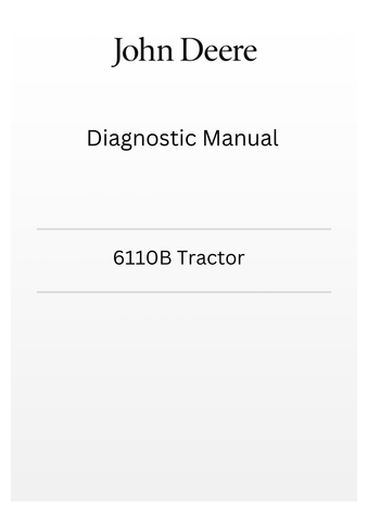 TM701819 - JOHN DEERE 6110B TRACTOR  DIAGNOSTIC MANUAL