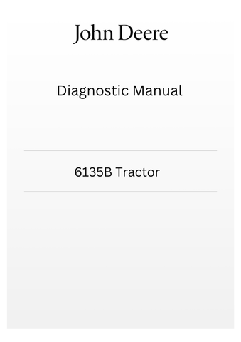 TM701819 - JOHN DEERE 6135B(6B-1354) TRACTOR  DIAGNOSTIC MANUAL