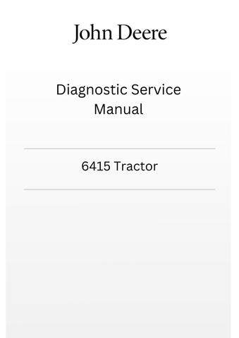 TM800319 - JOHN DEERE 6415 TRACTOR DIAGNOSTIC SERVICE MANUAL