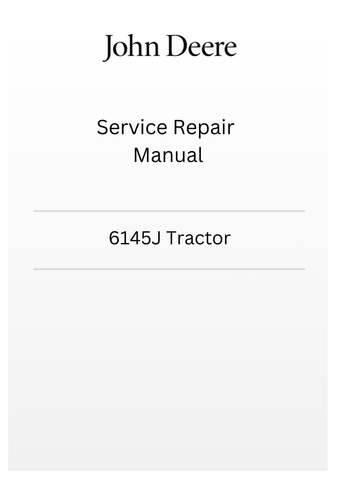 TM801519 - JOHN DEERE 6145J TRACTOR SERVICE REPAIR MANUAL