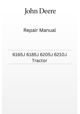 TM802319 - JOHN DEERE 6165J 6185J 6205J 6210J TRACTOR REPAIR MANUAL