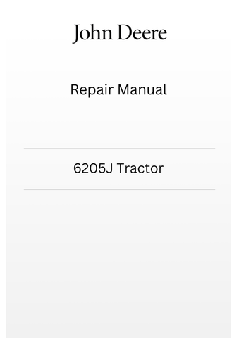 TM802319 - JOHN DEERE 6205J TRACTOR REPAIR MANUAL