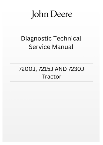TM805019 - JOHN DEERE 7200J, 7215J AND 7230J TRACTOR DIAGNOSTIC TECHNICAL SERVICE MANUAL