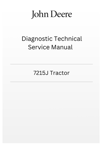 TM805019 - JOHN DEERE 7215J TRACTOR DIAGNOSTIC TECHNICAL SERVICE MANUAL