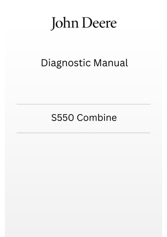 TM805419 - JOHN DEERE S550 COMBINE DIAGNOSTIC MANUAL
