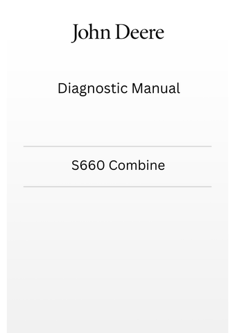 TM805419 - JOHN DEERE S660 COMBINE DIAGNOSTIC MANUAL