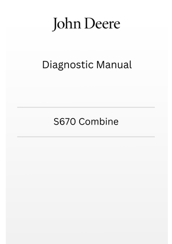 TM805419 - JOHN DEERE S670 COMBINE DIAGNOSTIC MANUAL