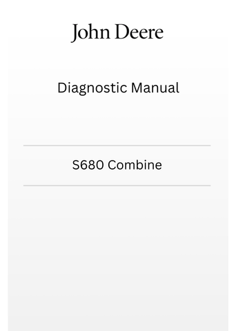TM805419 - JOHN DEERE S680 COMBINE DIAGNOSTIC MANUAL