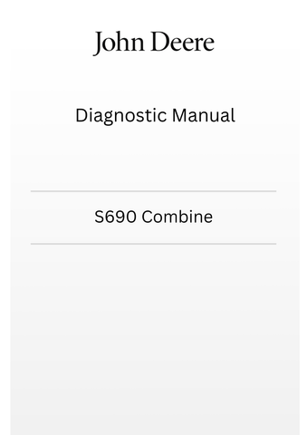TM805419 - JOHN DEERE S690 COMBINE DIAGNOSTIC MANUAL