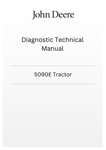 TM806919 - JOHN DEERE 5090E TRACTOR DIAGNOSTIC TECHNICAL MANUAL