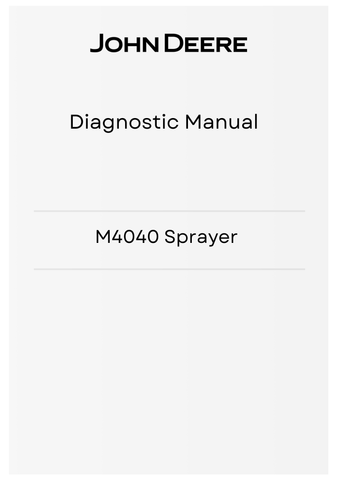 TM809019 - JOHN DEERE M4040 SPRAYER DIAGNOSTIC MANUAL