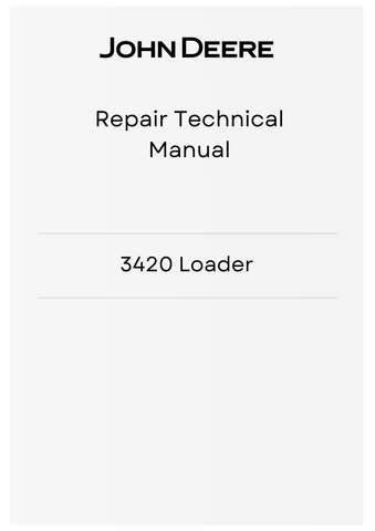 TM8103 - JOHN DEERE 3420 LOADER REPAIR TECHNICAL MANUAL